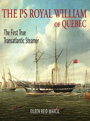 cover image of The PS Royal William of Quebec